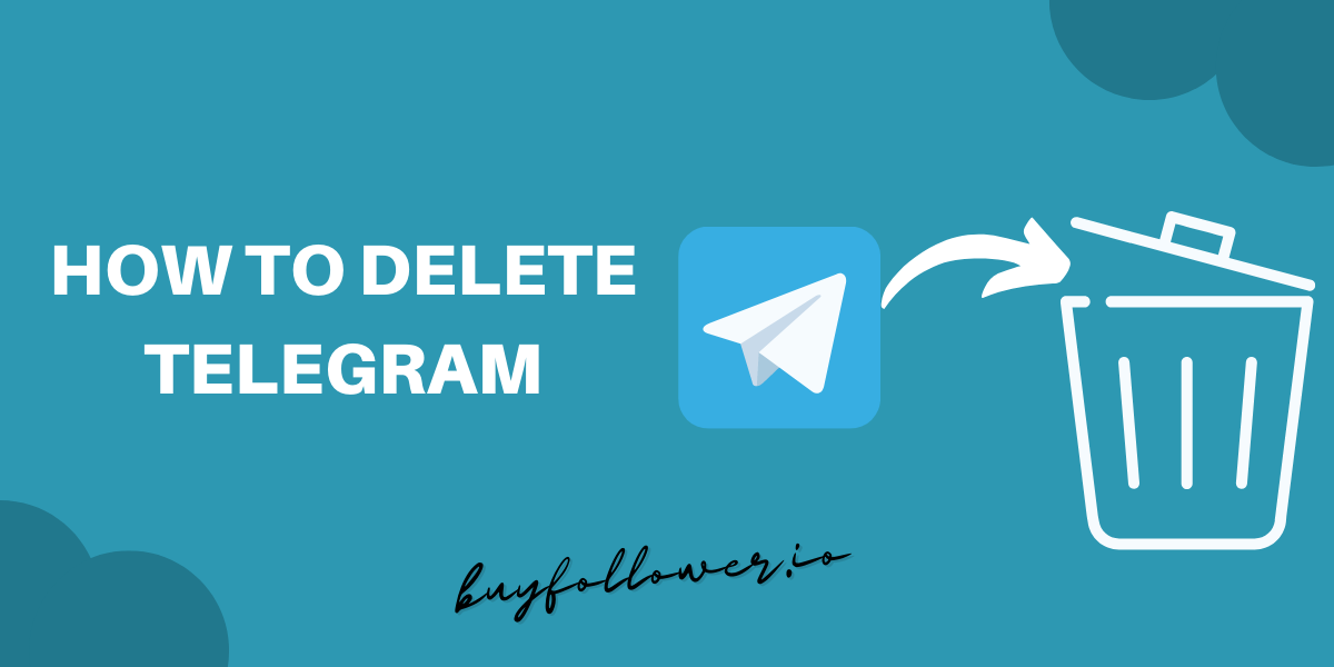 how-to-delete-your-telegram-account-buyfollower-io